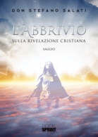 L'abbrivio - Sulla Rivelazione cristiana