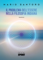 Il problema dell'Essere nella filosofia indiana