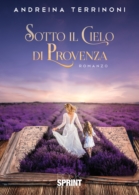 Sotto il cielo di Provenza