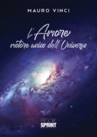 L’Amore motore unico dell’Universo