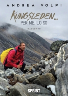 Kungsleden… per me, lo so