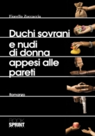 Duchi sovrani e nudi di donna appesi alle pareti