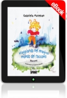 E-book - Viaggiando nel magico mondo dei racconti